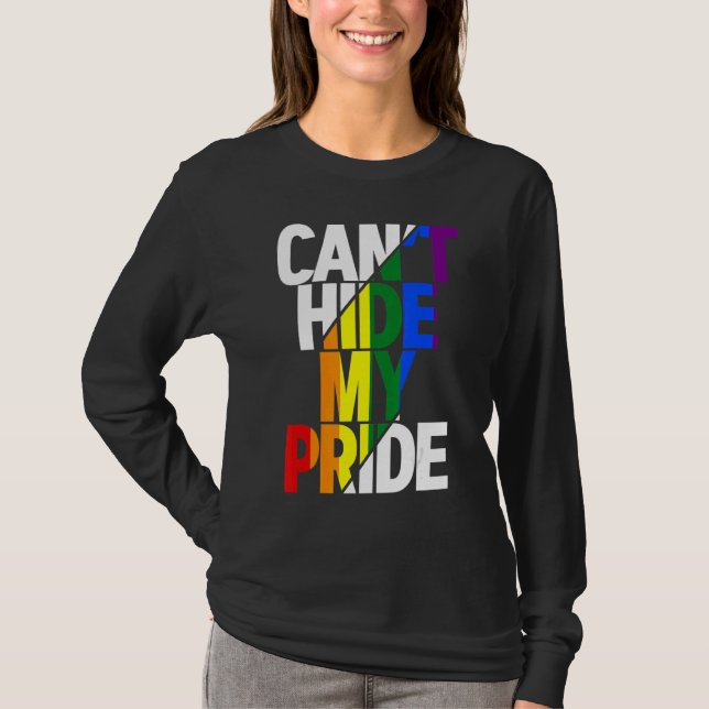Det går inte att Gömma Pridet Lgbtq Gay pride Flag T Shirt (Framsida)