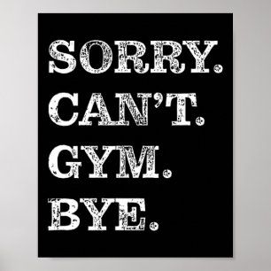 Det går inte att gym hej - Weightlift Muscles Work Poster