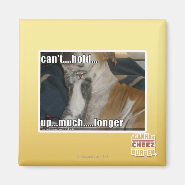 Det går inte att hålla upp mycket längre magnet (Framsidan)