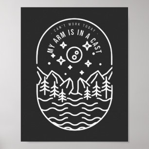 Det går inte att jobba idag när Arm är i skugga Poster