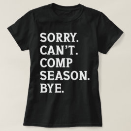 Det går inte att komma till Season Adjö Cheer Danc T Shirt