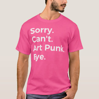 Det går inte att kontra Punk hej Musician Music Äl T Shirt