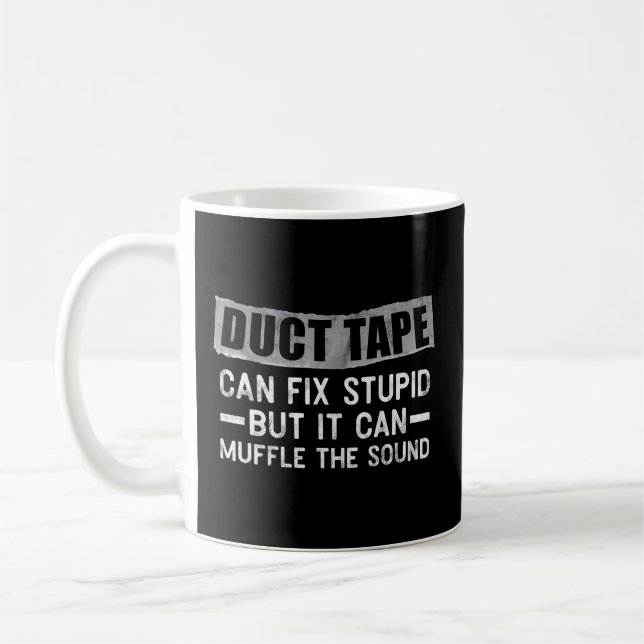 Det går inte att korrigera ett stupid med kanalban kaffemugg (Vänster)