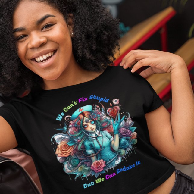 Det går inte att laga stupid: Etheral Nurse T Shirt (Skapare uppladdad)