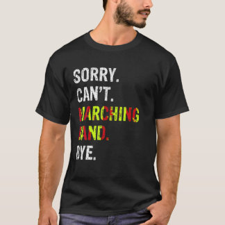 Det går inte att Marching Band Adjö T Shirt