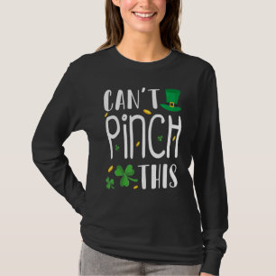 Det går inte att nypa den här St. Patrick's Day Lu T Shirt