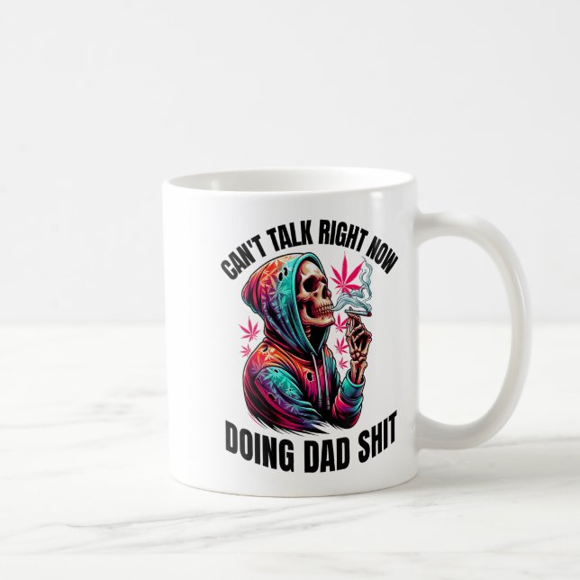Det går inte att prata Höger nu när du gör Pappa S Kaffemugg (Höger)