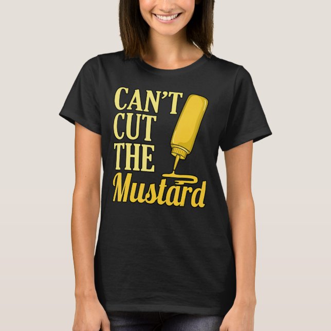 Det går inte att skära i mustard t shirt (Framsida)