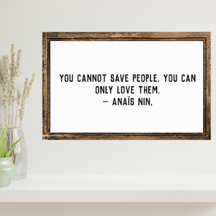 Det går inte att Spara People Quote Anais Nin Poster