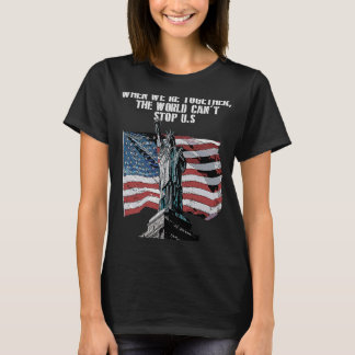 Det går inte att stoppa oss när vi tillsammans har t shirt