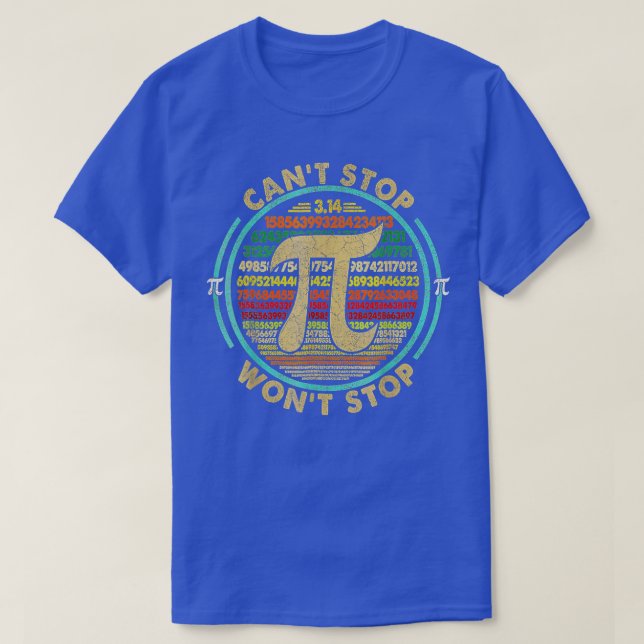 Det går inte att stoppa Pi Won inte stoppa Math Pi T Shirt (Design framsida)