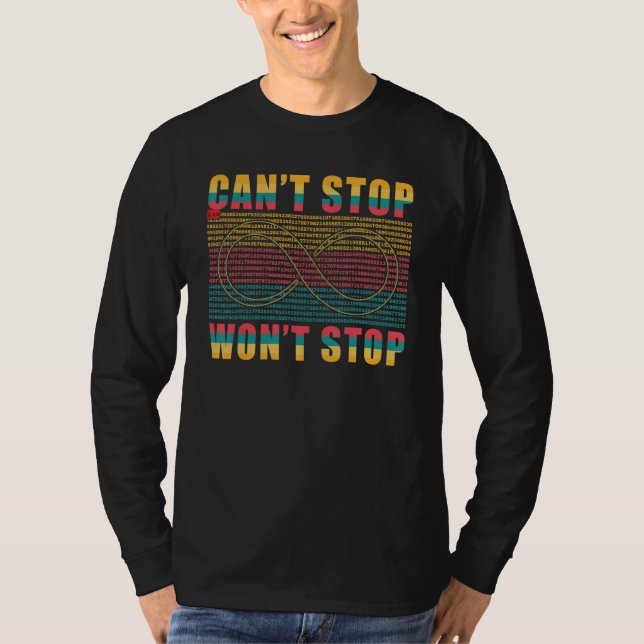 Det går inte att stoppa Pi Won inte stoppa Pi Day  T Shirt (Framsida)