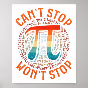 Det går inte att stoppa Pi Wont Stop Pi Day Vintag Poster