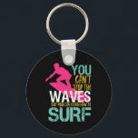 Det går inte att stoppa Vintagen Retro Surfing Sur Nyckelring<br><div class="desc">Den inspirerande och motiverande utformningen för dem som kärlek vatten sport,  som surfar,  rider vågar på en surfa,  tillbringar sommaren på stranden. Vintage och nödlidande varor för surfare. Perfekt för sommarsemester på en tropisk ö som fångar vågar. Underbar julklapp och födelsedagspresent till far,  bror,  son,  barnson,  pojkvän eller vän.</div>