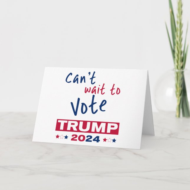 Det går inte att vänta med omröstningen TRUMP 2024 Kort (Framsida)