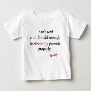Det går inte att vänta tills Mina föräldrar ignore T Shirt
