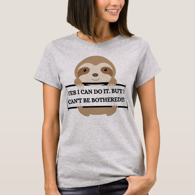 Det går inte att vara Boardnys Sloth-design T Shirt (Framsida)