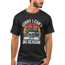 Det går inte att vara Ski Season, Winter Sports Sk