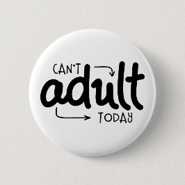 Det går inte att Vuxen idag Knapp