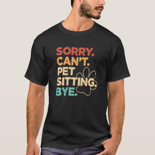 Det går tyvärr inte att äta Sitta hej då Pet Sitte T Shirt