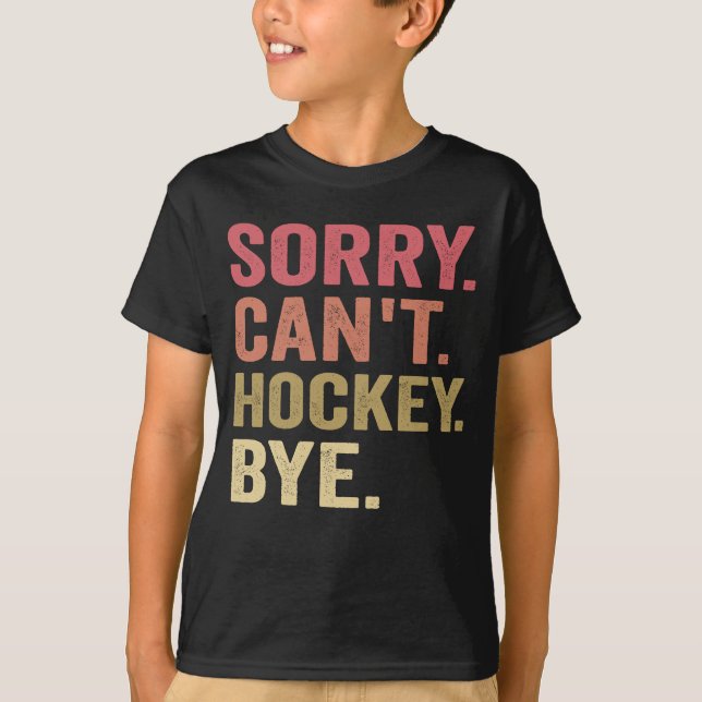 Det går tyvärr inte att Hockey Adjö Funny Hockey Ä T Shirt (Framsida)