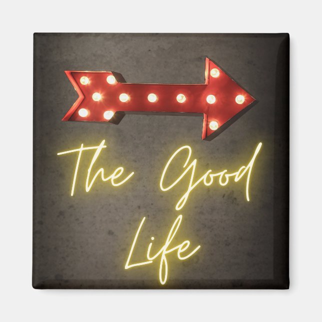 Det goda livet Neonpil Magnet (Framsidan)