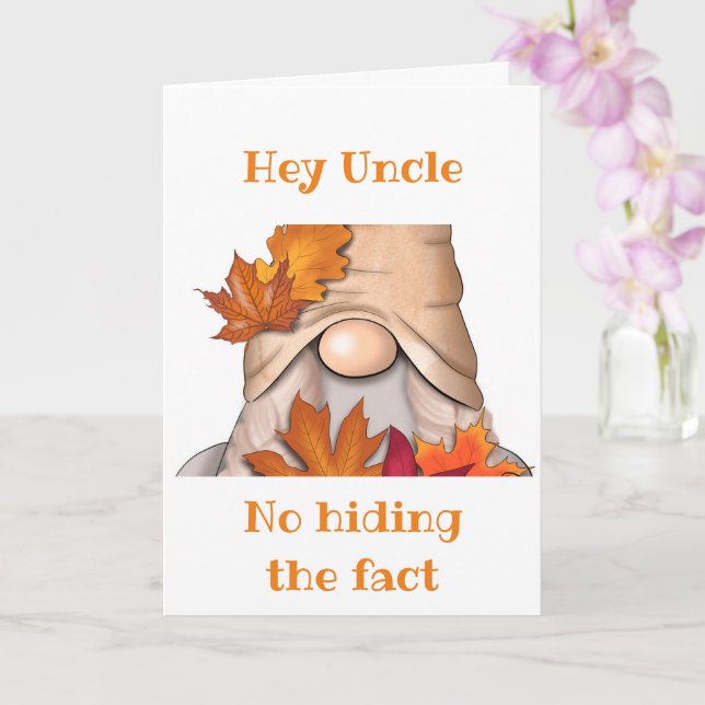 *DET GÖMMER INTE* DET ÄR DIN BIRTHDAY UNCLE KORT (Orkide)