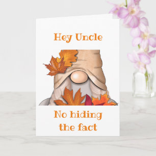 *DET GÖMMER INTE* DET ÄR DIN BIRTHDAY UNCLE KORT