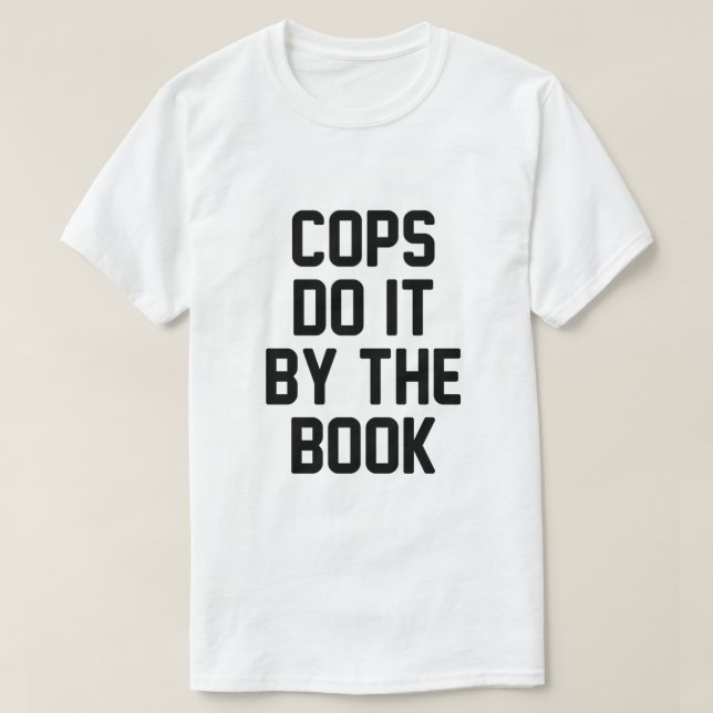 DET GÖR COPS AV BOK T SHIRT (Design framsida)
