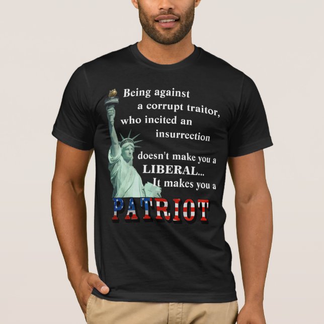 Det gör dig till en PATRIOT T-Shirt (Framsida)
