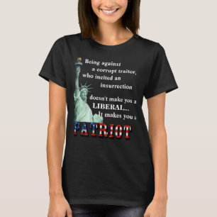 Det gör dig till en PATRIOT T-Shirt