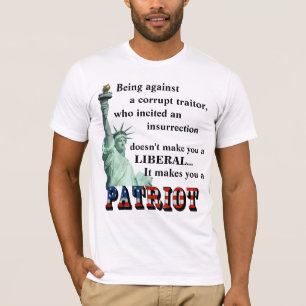 Det gör dig till en PATRIOT T-Shirt