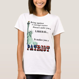 Det gör dig till en PATRIOT T Shirt