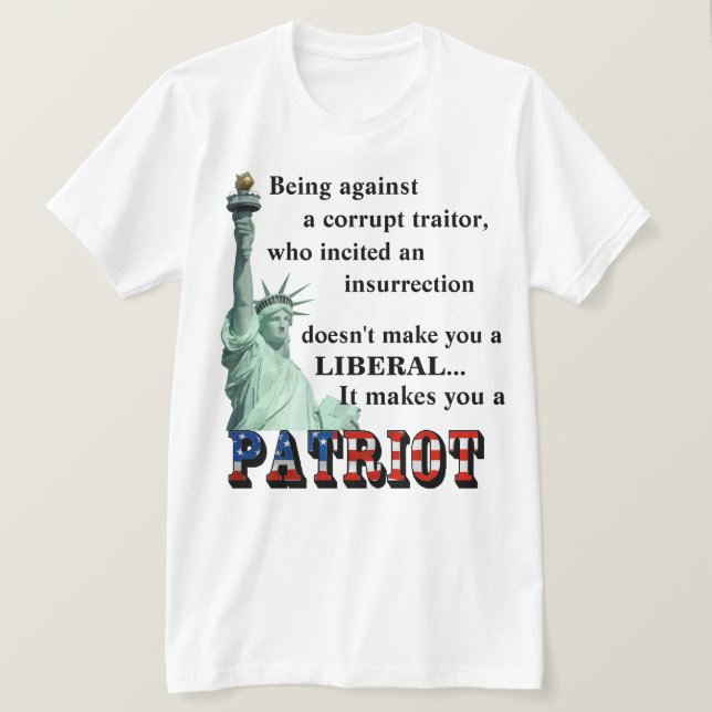 Det gör dig till en PATRIOT T-Shirt (Design framsida)