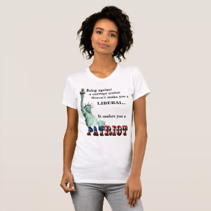 Det gör dig till en PATRIOT T Shirt