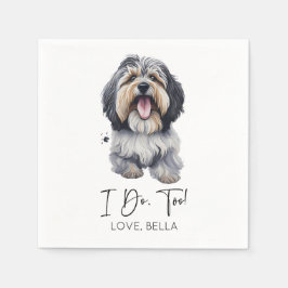 Det gör jag också! Havanese Hund Bröllop Pappersservett