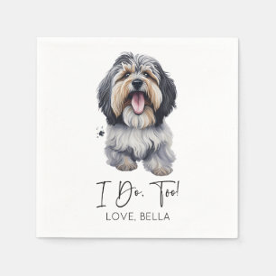Det gör jag också! Havanese Hund Bröllop Pappersservett