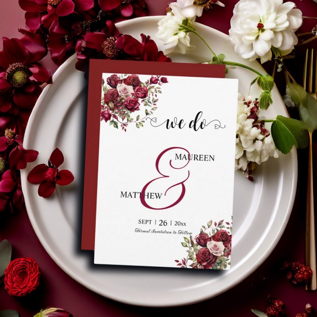 Det gör vi! Burgundy Blommigt Modern Script Bröllo Spara Datumet (Skapare uppladdad)
