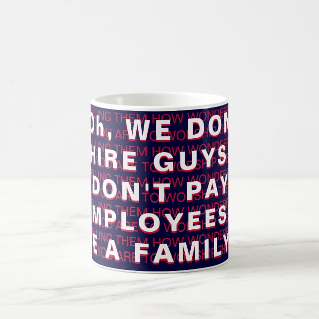 "DET GÖR VI INTE! Så, DU BARA!" Kaffemugg (Center)