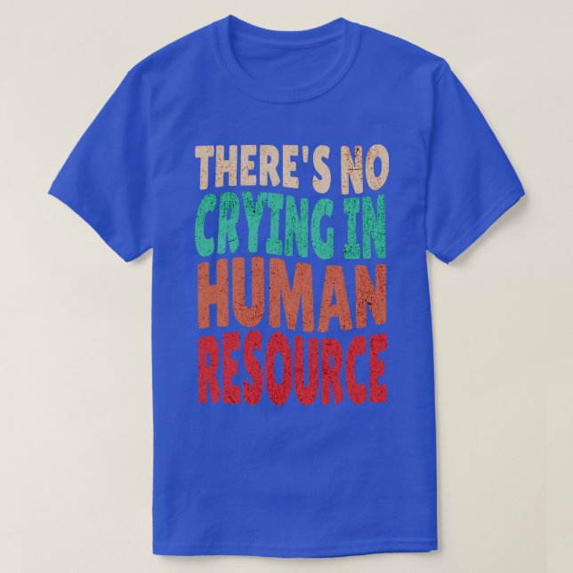 Det Gråter inte i personalmatsalen T Shirt (Design framsida)