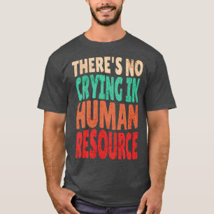 Det Gråter inte i personalmatsalen T Shirt