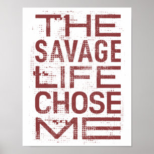 Det grymma livet valde mig poster