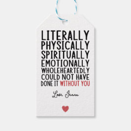 Det hade inte kunnat göras utan er presentetikett