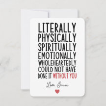 Det hade inte kunnat göras utan er