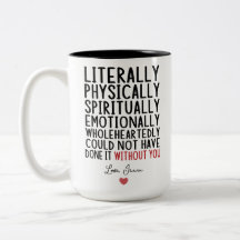 Det hade inte kunnat göras utan er