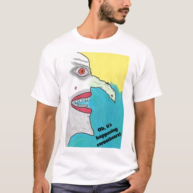 Det händer, älskling! t shirt (Framsida)