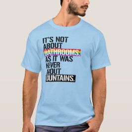 DET HANDLAR INTE OM BATHROOMS T SHIRT