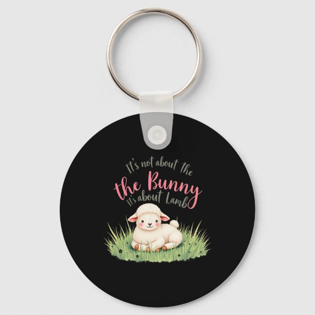 Det handlar inte om bunny om Lamb Påsk Jes. Nyckelring (Framsida)