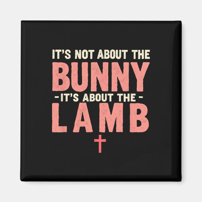 Det handlar inte om bunny om lamm Påsk Chr. Magnet (Framsidan)