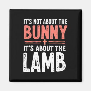 Det handlar inte om bunny om lamm Påsk Chr. Magnet
